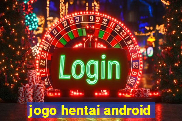 jogo hentai android